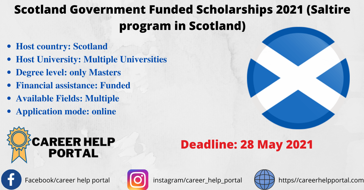 Scotland Government Funded Scholarships 2021 (Saltire program in