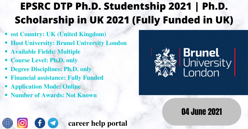 EPSRC DTP PhD Studentship 2021 | PhD Scholarship in UK 2021 (Fully Funded in UK)