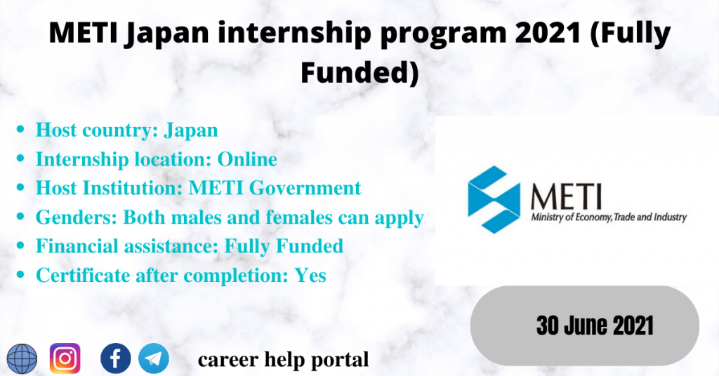 METI Japan internship program 2021 (Fully Funded)