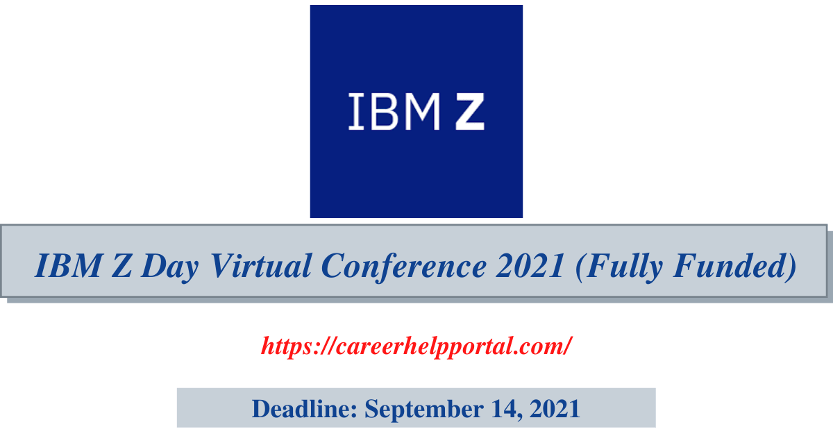 IBM Z Day Virtual Conference 2021 (Fully Funded) Career help portal