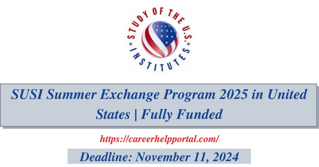 SUSI Summer Exchange Program 2025 in United States | Fully Funded