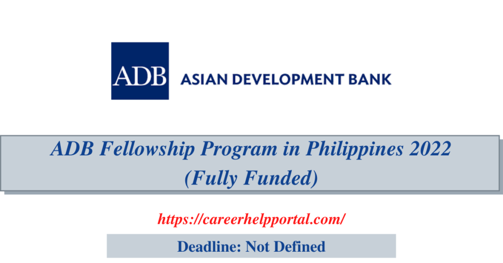 ADB Fellowship Program in Philippines 2022 (Fully Funded)