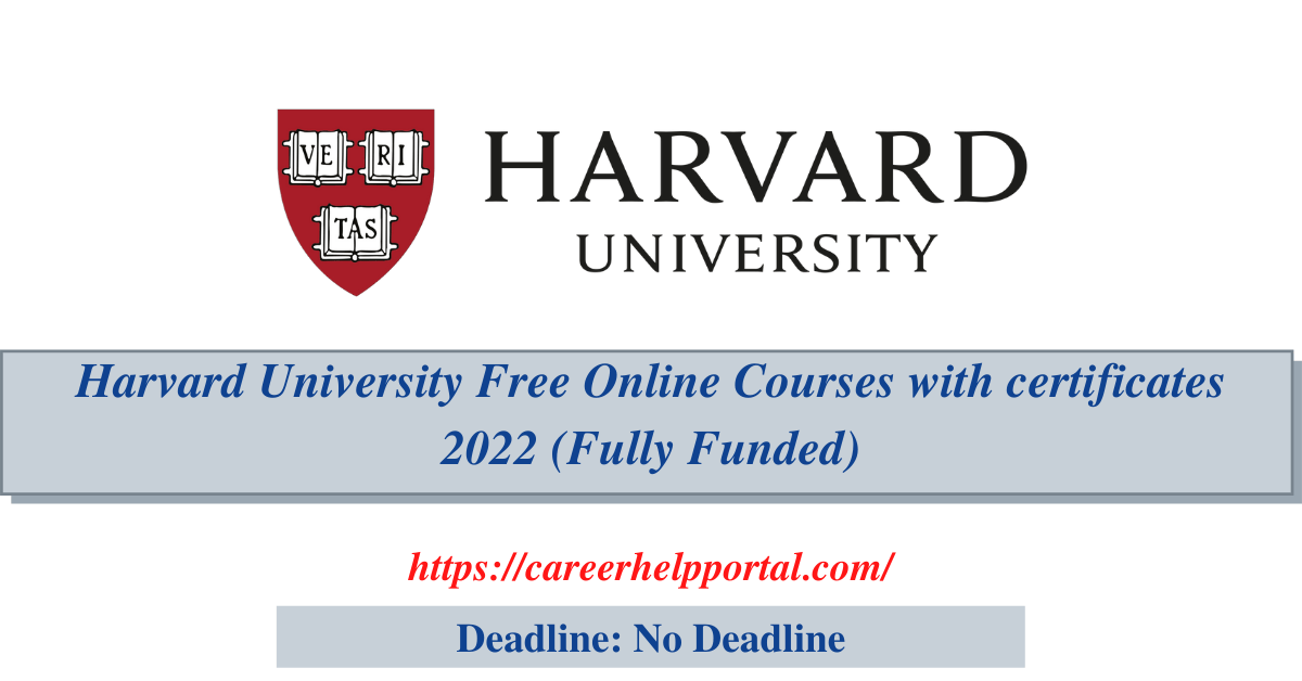 Harvard University Free Online Courses With Certificates 2022 Fully 