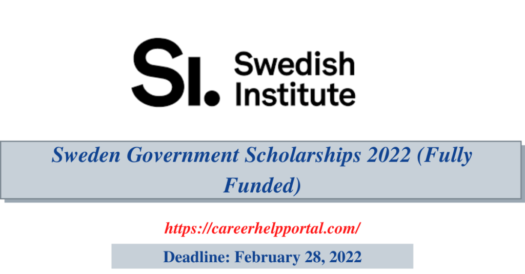 Sweden Government Scholarships 2022 (Fully Funded)