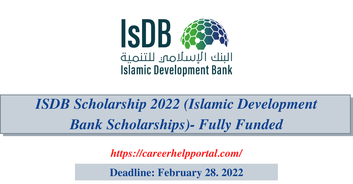 ISDB Scholarship 2022 (Islamic Development Bank Scholarships)- Fully ...