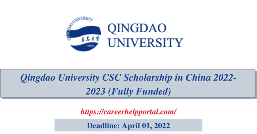 Qingdao University CSC Scholarship in China 2022-2023 (Fully Funded)