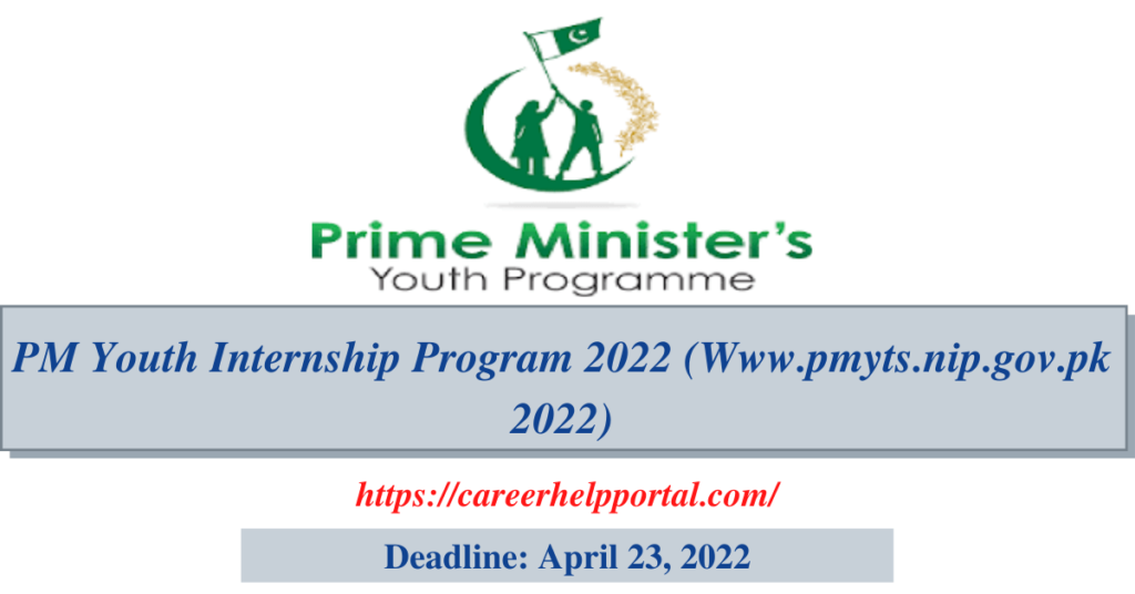 PM Youth Internship Program 2022 (Www.pmyts.nip.gov.pk 2022)