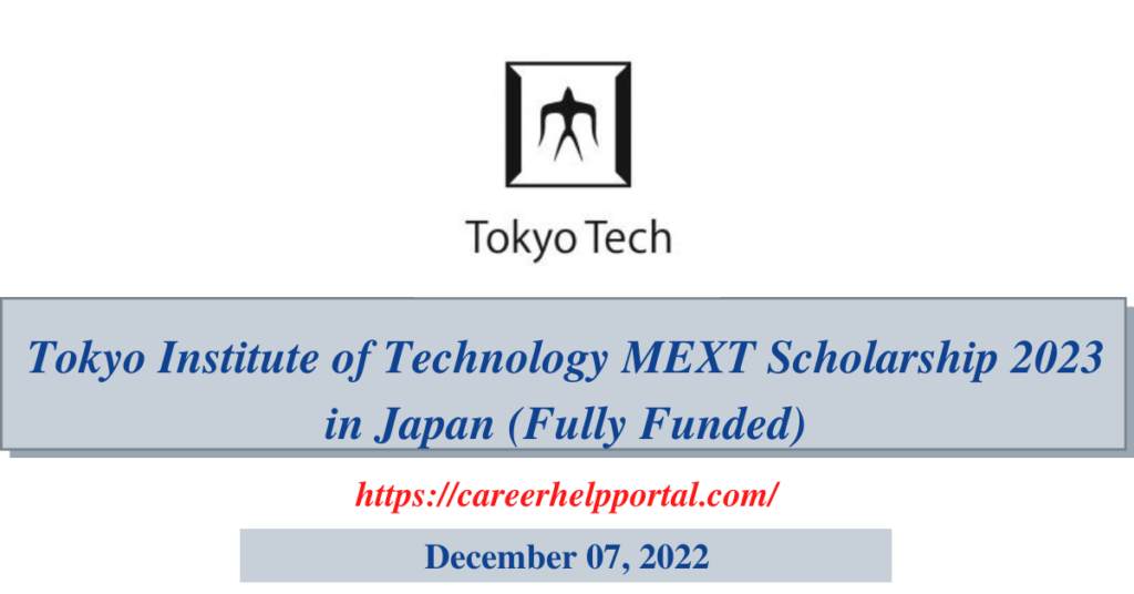 Tokyo Institute of Technology MEXT Scholarship 2023 in Japan (Fully Funded)