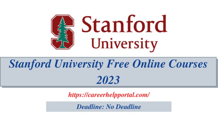 Stanford University Free Online Courses 2023 - Career Help Portal